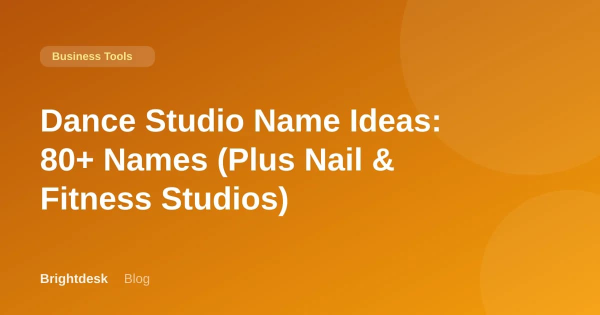 Dance Studio Name Ideas: 80+ Names (Plus Nail & Fitness Studios)