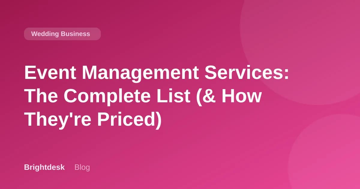 Event Management Services: The Complete List (& How They're Priced)