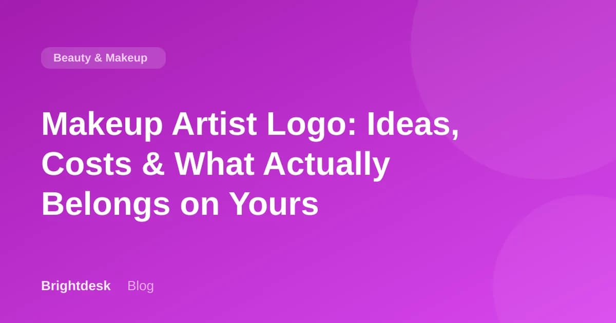 Makeup Artist Logo: Ideas, Costs & What Actually Belongs on Yours